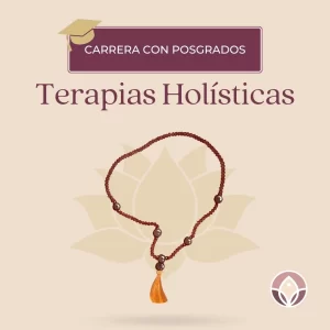 Carrera de Terapias Holísticas
